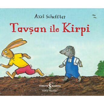 Tavşan Ile Kirpi Axel Scheffler