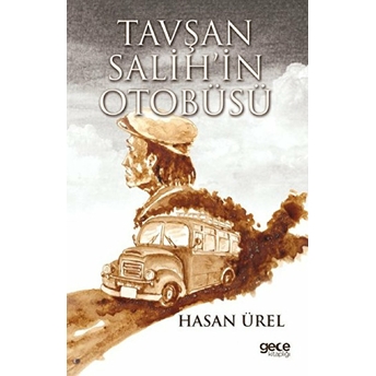 Tavşan Salih’in Otobüsü