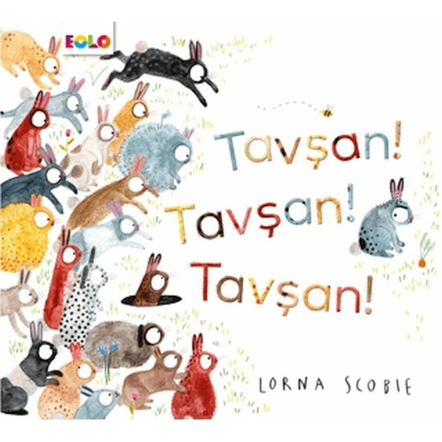 Tavşan! Tavşan! Tavşan! Lorna Scobie