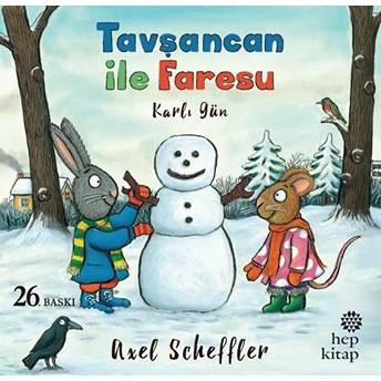 Tavşancan Ile Faresu - Karlı Gün Axel Scheffler