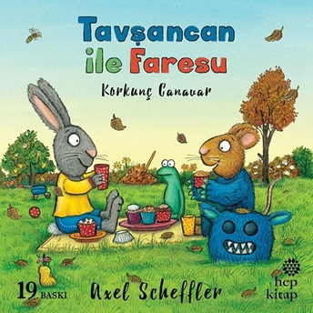 Tavşancan Ile Faresu - Korkunç Canavar Axel Scheffler