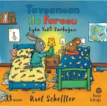 Tavşancan Ile Faresu - Uyku Vakti Kurbağası Axel Scheffler