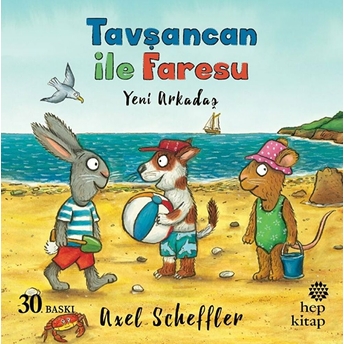 Tavşancan Ile Faresu - Yeni Arkadaş Axel Scheffler