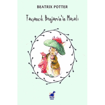 Tavşancık Benjamin'in Masalı Beatrix Potter