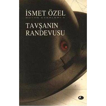 Tavşanın Randevusu Ismet Özel