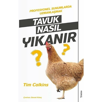 Tavuk Nasıl Yıkanır - Profesyonel Sunumlarda Uzmanlaşmak Tim Calkins