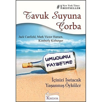 Tavuk Suyuna Çorba - Umudunu Kaybetme Jack Canfield