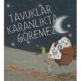 Tavuklar Karanlıkta Göremez Ciltli Kristyna Litten