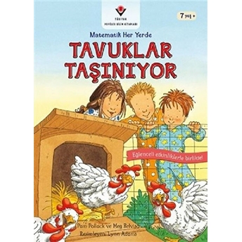 Tavuklar Taşınıyor - Matematik Her Yerde Pam Pollack, Meg Belviso