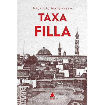 Taxa Filla Mıgırdiç Margosyan