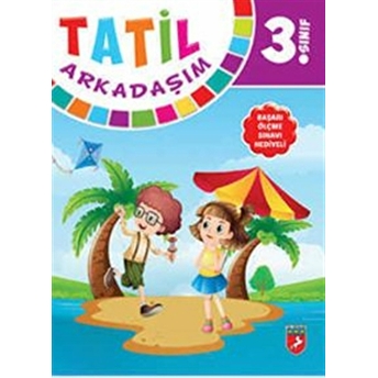 Tay 3 Sınıf Tatil Arkadaşım