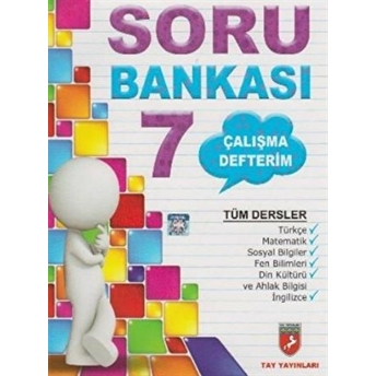 Tay Yayınları 7. Sınıf Tüm Dersler Soru Bankası Çalışma Defterim