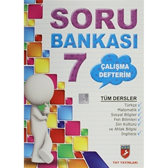 Tay Yayınları 7. Sınıf Tüm Dersler Soru Bankası Çalışma Defterim