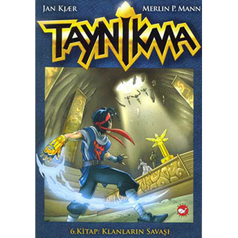 Taynikma - Kitap 6: Klanların Savaşı