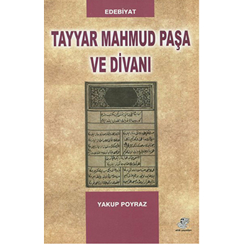 Tayyar Mahmud Paşa Ve Divanı