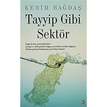 Tayyip Gibi Sektör Kerim Bağdaş