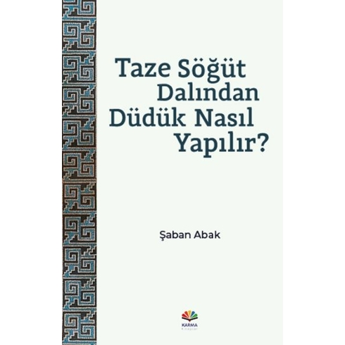 Taze Söğüt Dalından Düdük Nasıl Yapılır? Şaban Abak