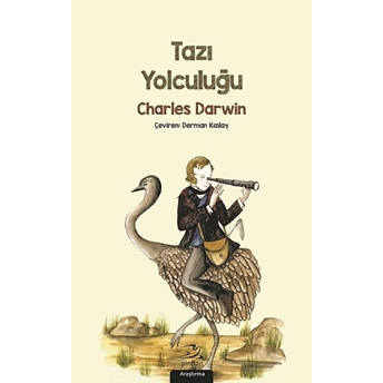 Tazı Yolculuğu Charles Darwin