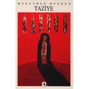 Taziye Murathan Mungan