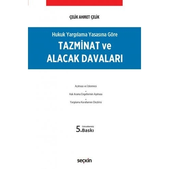 Tazminat Ve Alacak Davaları Çelik Ahmet Çelik