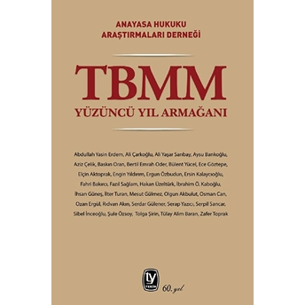 Tbmm Yüzüncü Yıl Armağanı