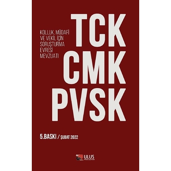 Tck – Cmk – Pvsk (Kolluk, Müdafi Ve Vekil Için Soruşturma Evresi Mevzuatı) Ciltli Feridun Yenisey