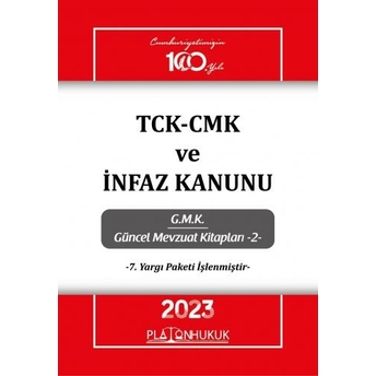 Tck - Cmk Ve Infaz Kanunu Komisyon