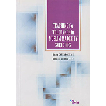 Teaching For Tolerance In Muslim Majority Societies Recep Kaymakcan