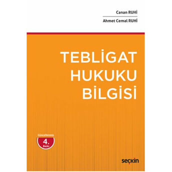 Tebligat Hukuku Bilgisi Canan Ruhi ,Ahmet Cemal Ruhi