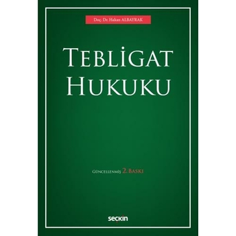 Tebligat Hukuku Hakan Albayrak