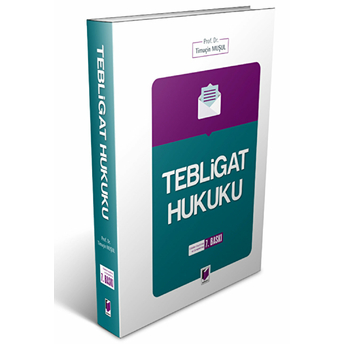 Tebligat Hukuku Timuçin Muşul