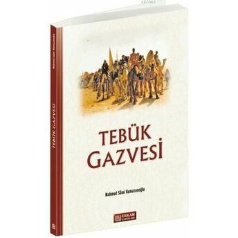 Tebük Gazvesi Mahmut Sami Ramazanoğlu