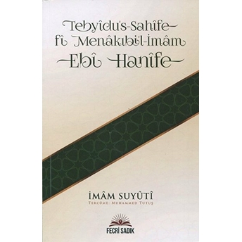 Tebyidu'ssahife Fi Menakıbi'limam Ebi Hanife - Imam Suyuti