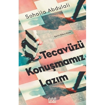 Tecavüzü Konuşmamız Lazım Sohaila Abdulali