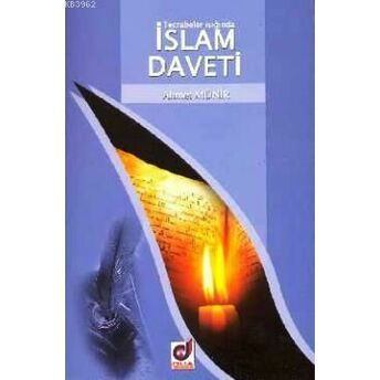 Tecrübeler Işığında Islam Daveti Ahmet Münir