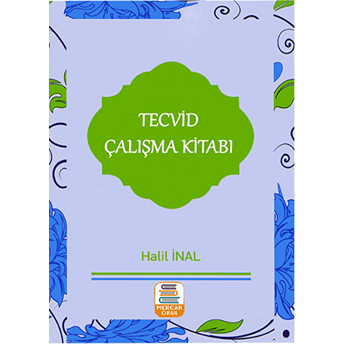 Tecvid Çalışma Kitabı - Halil Inal