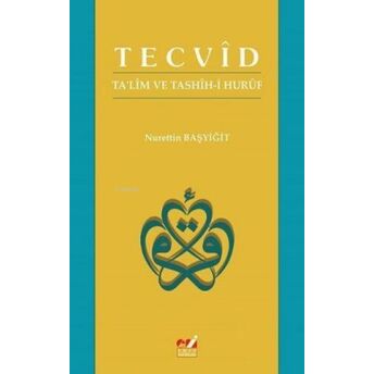 Tecvid - Ta'lim Ve Tashih-I Huruf Nurettin Başyiğit