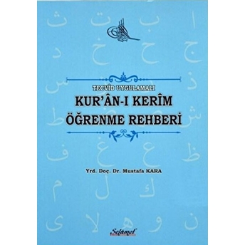 Tecvid Uygulamalı Kur'An-I Kerim Öğrenme Rehberi Mustafa Kara