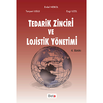 Tedarik Zinciri Ve Lojistik Yönetimi Erdal Nebol