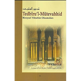 Tedbiru' L - Mütevahhid Ibn Bacce