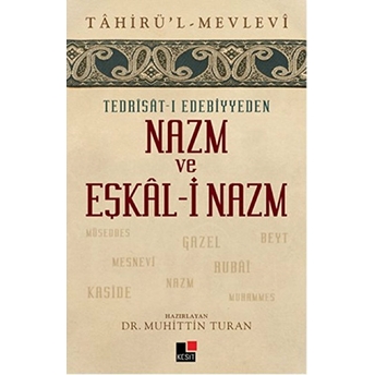 Tedrisat-I Edebiyyeden Nazm Ve Eşkal-I Nazım Tahirü'l-Mevlevi