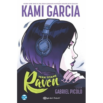 Teen Titans: Raven Kami Garcia