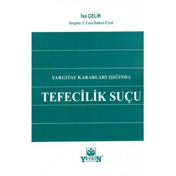 Tefecilik Suçu Isa Çelik