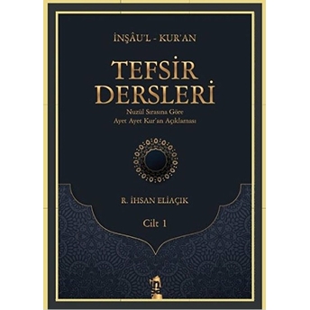 Tefsir Dersleri 1. Cilt - R. Ihsan Eliaçık