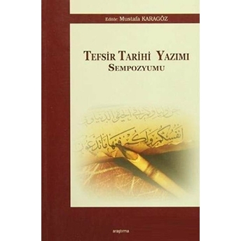 Tefsir Tarihi Yazımı Sempozyumu Kolektif