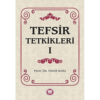 Tefsir Tetkikleri I Ömer Kara