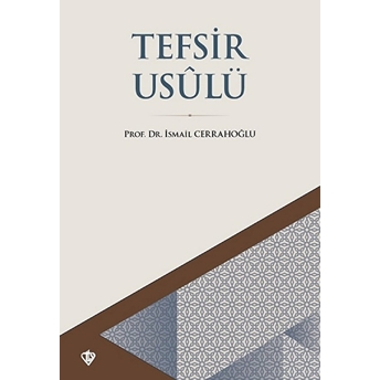 Tefsir Usulü Ismail Cerrahoğlu