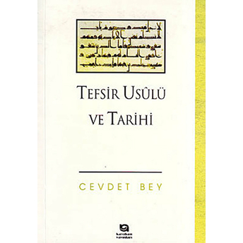 Tefsir Usulü Ve Tarihi