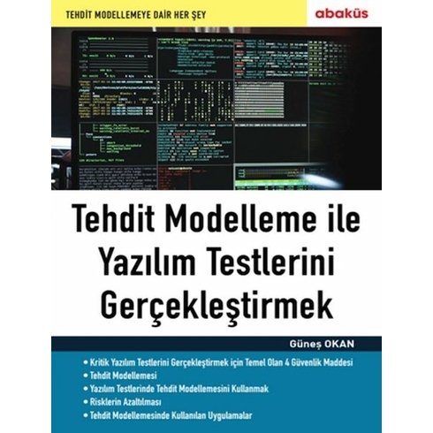 Tehdit Modelleme Ile Yazılım Testlerini Gerçekleştirmek Güneş Okan