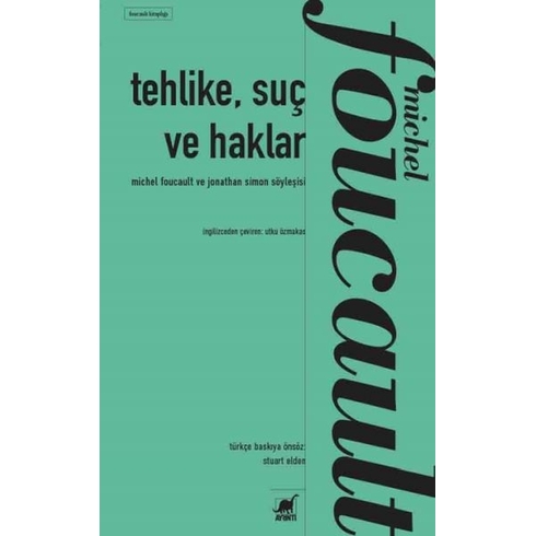 Tehlike, Suç Ve Haklar Michel Foucault